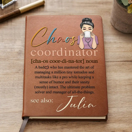 Chaos Coordinator Multitasks Like A Pro - Personalized Leather Journal