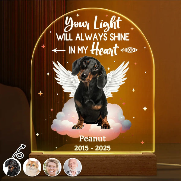 Memorial, Pet Lovers, Dog Lovers, Cat Lovers, Family - Custom Photo Dog Cat Pet Memorial Your Light Will Always Shine In My Hear - Personalized 3D Led Light Wooden Base