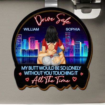 Couple Drive Safe I Love You - Personalized Custom Shaped Car Visor Clip