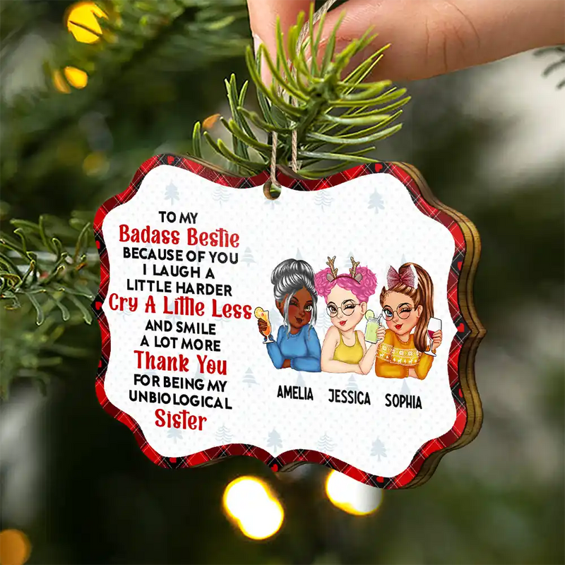 Because Of You I Laugh A Little Harder Christmas Best Friends - Personalized Medallion Wooden Ornament