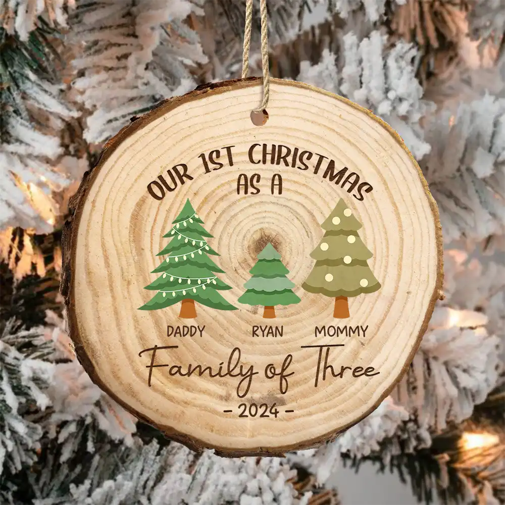 First Christmas As A Family Of Three - Personalized Wood Slice Ornament
