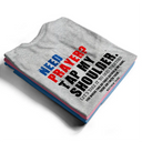 Independence Day,Gift For Men,Gift For Yourself,Devoted,Custom Text - American Need Prayer Tap My Shoulder Christian Man Custom Name - Personalized T Shirt