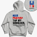 Independence Day,Gift For Men,Gift For Yourself,Devoted,Custom Text - American Need Prayer Tap My Shoulder Christian Man Custom Name - Personalized T Shirt