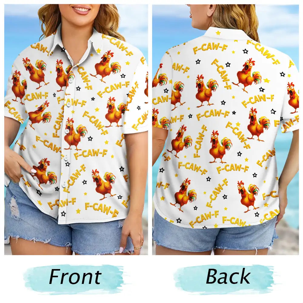 Beach, Summer, Gift For Men, Gift For Yourself, Sarcastic, Icon - Funny Chicken Bird F Caw F - Personalized Hawaiian Shirt