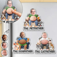 Pet Dad, Gift For Father, Humorous, Custom Photo, Pet Lovers, Cut-Face Photo - Custom Photo Dad Bod Dog Cat Lovers - Personalized Squishy Acrylic Fridge Magnet