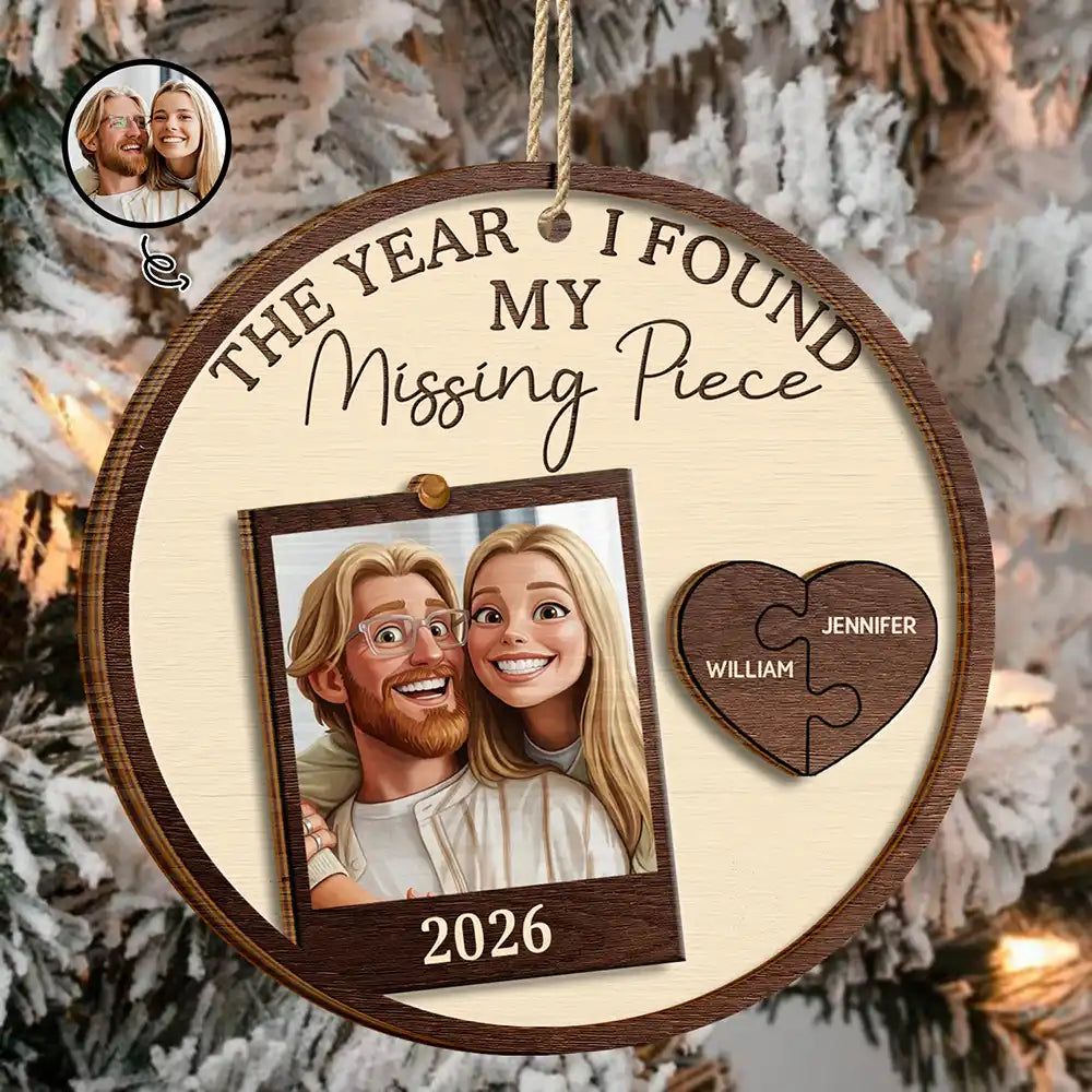 Art Design, Christmas, Romantic, Gift For Couples, Photo - Caricature - With BG - Custom Photo Caricature The Year I Found My Missing Piece Couples - Personalized 2-Layered Wooden Ornament