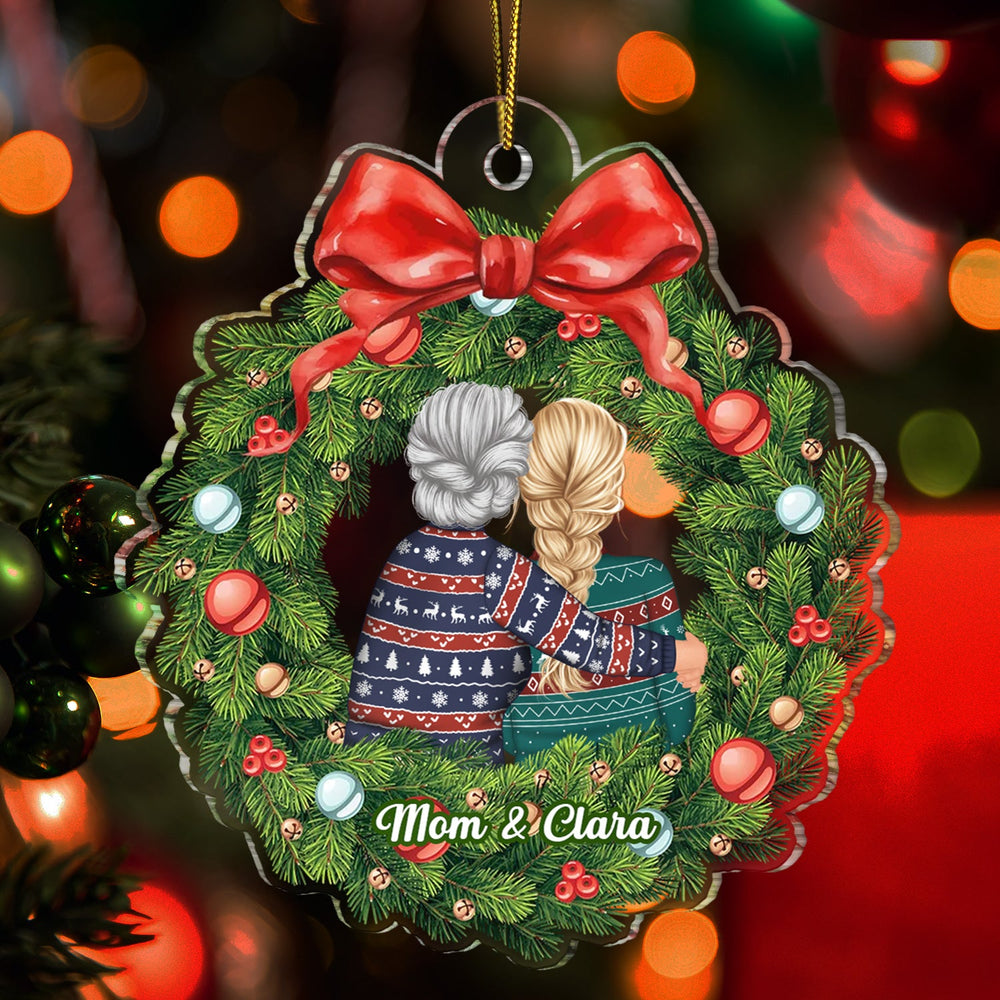 Christmas Wreath Mom Hugs Daughter Son - Gift For Mother, Grandmother, Grandma - Personalized Custom Shaped Acrylic Ornament