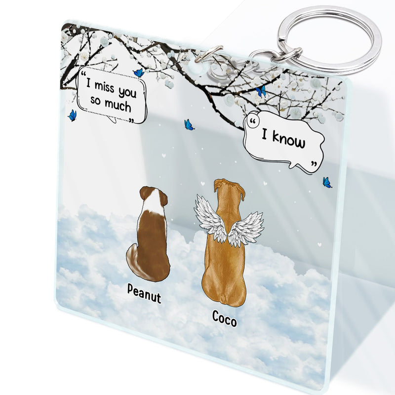 We Still Talk About You - Memorial Gift For Pet Lovers - Personalized Acrylic Keychain