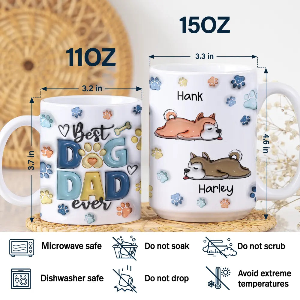 Best Dog Dad Ever - 3D Inflated Effect Printed Mug, Personalized White Edge-to-Edge Mug