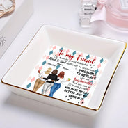 Gift For Bestie - You Are Irreplaceable Besties - Personalized Ring Dish