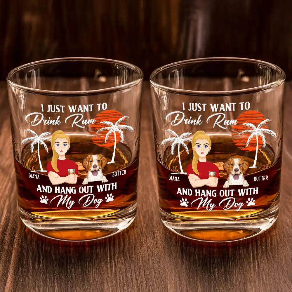 Pet Lovers, Pet Mom, Dog Lovers, Cat Lovers, Pet Dad - I Just Want To Drink - Personalized Whiskey Glass