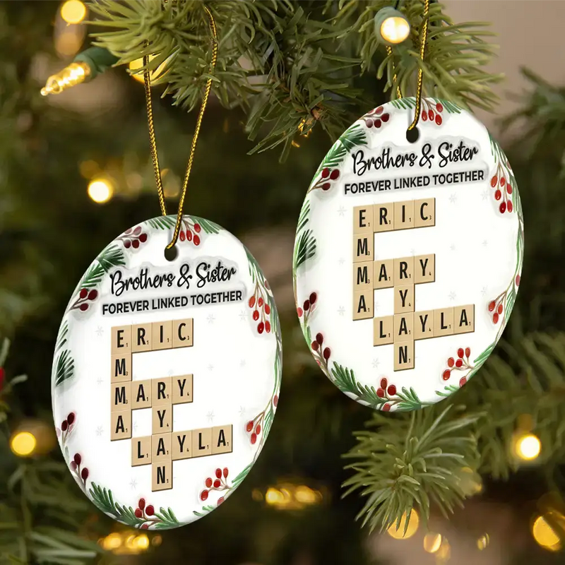 Gift For Sibling,Gift For Sisters,Gift For Brothers,Christmas,Happy - Crossword Brothers & Sisters Forever Linked Together 3D Inflated Effect - Personalized Circle Ceramic Ornament