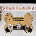 Dog Lovers,Dog Mom,Dog Dad,Dog Couple - 3D Effect Funny Dogs Visitors Must Be Approved By - Personalized Custom Shaped Doormat