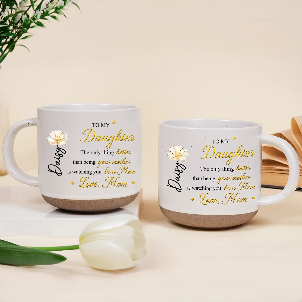Gift For Daughter,Mom - Daughters (Adult),Gift For Women,Happy,Grandma - Grandkids,Gift For Grandkids - Mom Daughter The Only Thing Better Than Being Your Mother - Personalized Pottery Mug