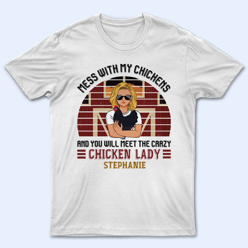Crazy Chicken Lady - Personalized Custom T Shirt