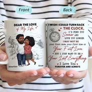I Wish I Could Turn Back The Clock - Gift For Couples - Personalized Mug