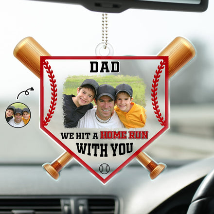 Custom Photo Dad We Hit A Home Run With You - Gift For Baseball Dad, Father - Personalized Acrylic Car Hanger