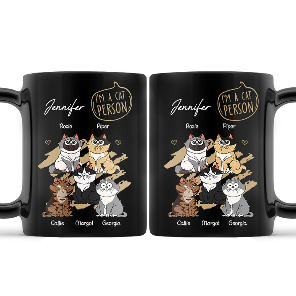 I'm A Cat Person - Gift For Cat Lovers, Cat Mom, Cat Dad - Personalized Black Mug