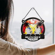 Another Day In Paradise - Personalized Window Hanging Suncatcher Ornament