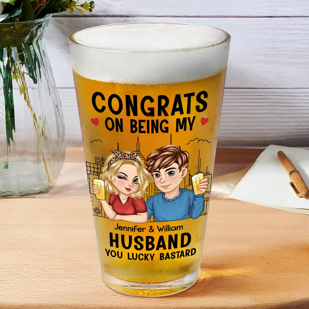 Congrats On Being My Husband - Personalized Beer Glass