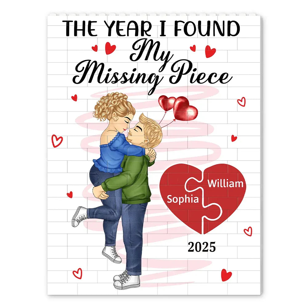 Gift For Couples, Gift For Husband, Gift For Wife, Gift For Boyfriend, Gift For Girlfriend - The Year I Found My Missing Piece - Personalized Vertical Rectangle Building Brick Blocks