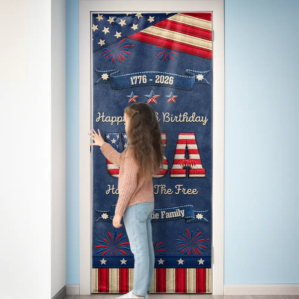 Family,Parents,Gift For Grandparents,Happy,Independence Day - Stars And Stripes Happy USA 250Th Birthday Embroidery Effect - Personalized Door Cover