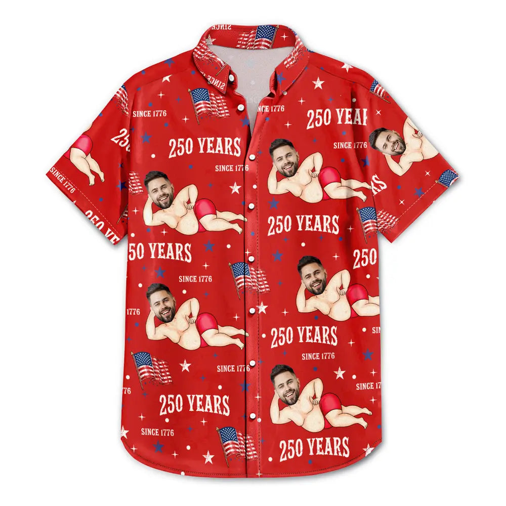 Gift For Father,Gift For Grandpa,Funny,Custom Photo - Custom Photo Star & Stripes 250 Years Anniversary Funny Man Woman - Personalized Hawaiian Shirt