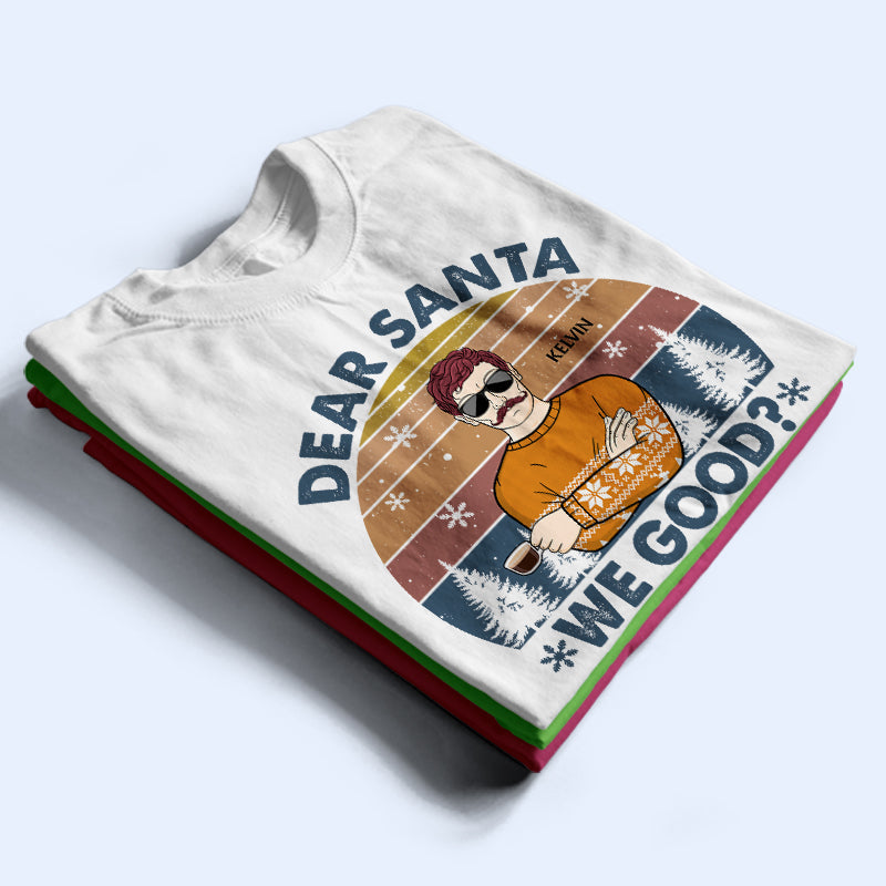 Dear Santa Define Good Couple Family Brother Sister Sibling - Christmas Gift - Personalized Custom T Shirt