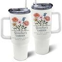 Gift For Grandma,Gift For Mother,Gift For Wife - Nana Grandma Mom Garden Birth Flowers - Personalized 40oz Tumbler With Straw
