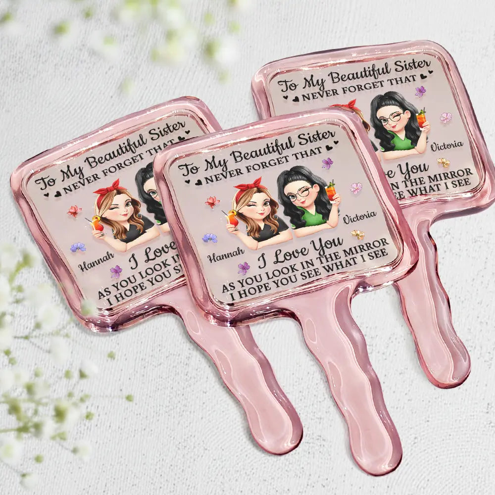 Gift For Bestie,Gift For Women,Gift For Sisters,Gift For Daughter,Gift For Mother,Happy - Never Forget That I Love You - Personalized Handheld Mirror