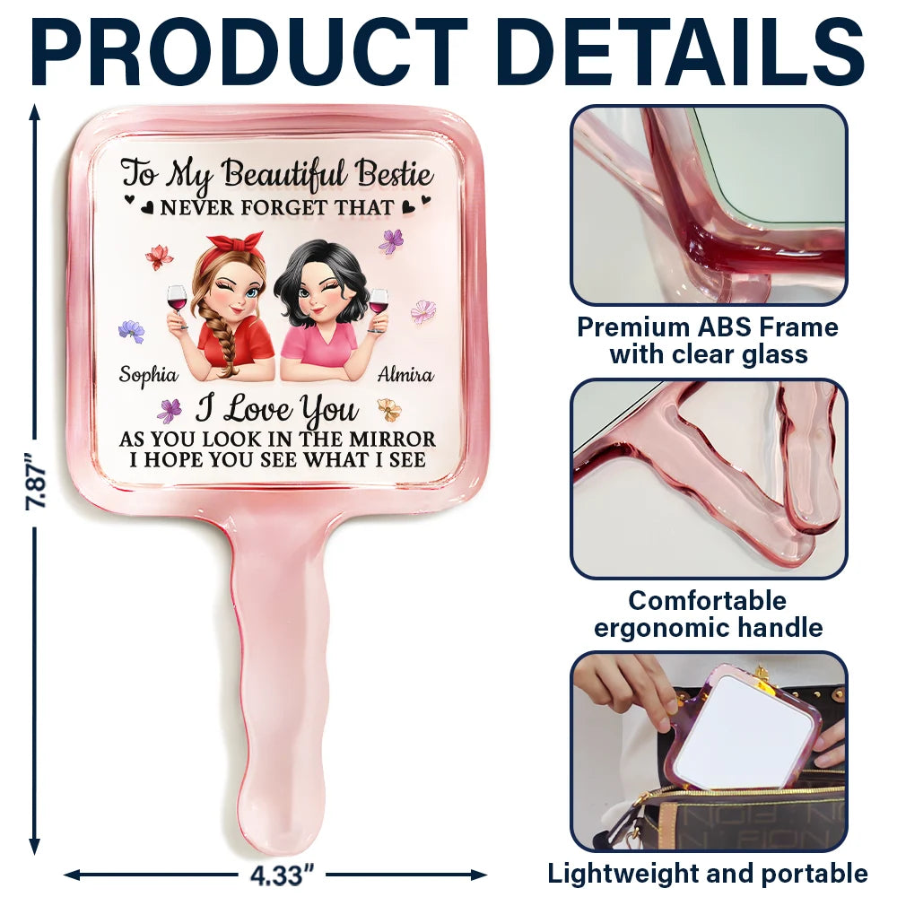 Gift For Bestie,Gift For Women,Gift For Sisters,Gift For Daughter,Gift For Mother,Happy - Never Forget That I Love You - Personalized Handheld Mirror