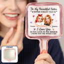 Gift For Bestie,Gift For Women,Gift For Sisters,Gift For Daughter,Gift For Mother,Happy - Never Forget That I Love You - Personalized Handheld Mirror