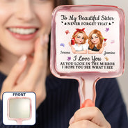Gift For Bestie,Gift For Women,Gift For Sisters,Gift For Daughter,Gift For Mother,Happy - Never Forget That I Love You - Personalized Handheld Mirror