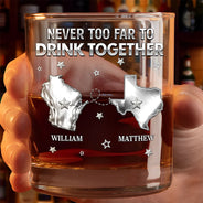 Gift For Brothers,Gift For Sibling,Family,Long Distance,Funny - Never Too Far To Drink Together - Personalized Whiskey Glass