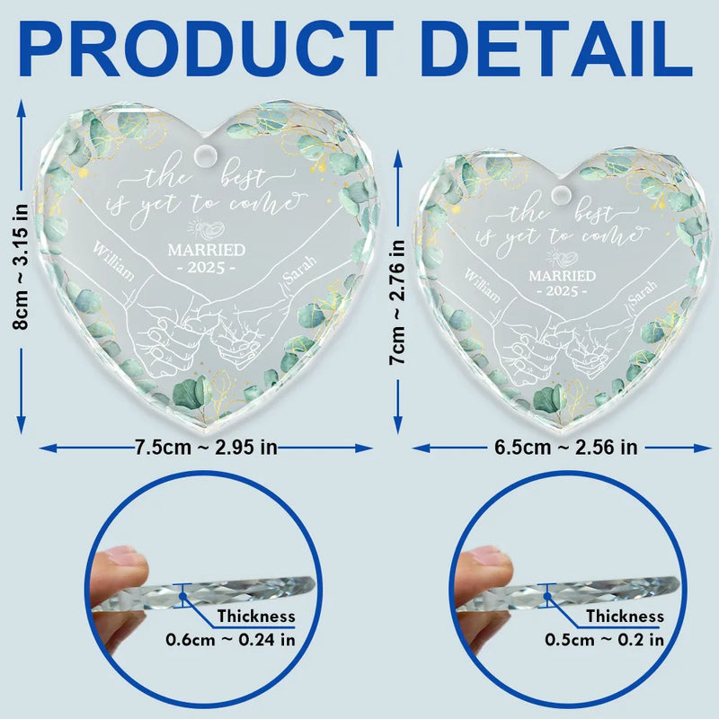Newly Engaged Couple Holding Hands The Best Is Yet To Come - Personalized Heart Shaped Glass Ornament