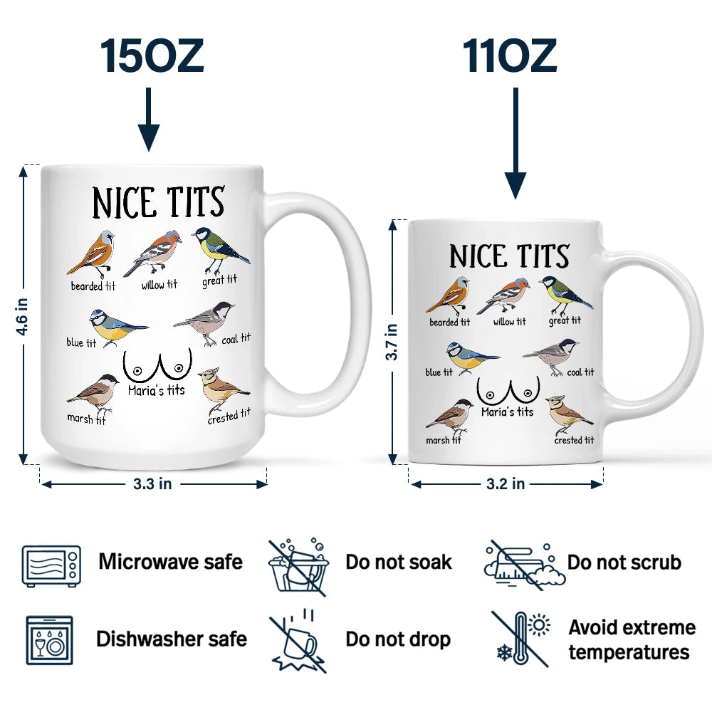 Gift For Wife,Gift For Girlfriend,Funny - Nice Tits Bird Funny - Personalized Mug