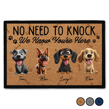No Need To Knock We Know You're Here Funny 3D Dog - Personalized Doormat