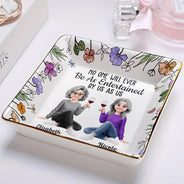 Funny, Gift For Bestie, Old Best friends, Gift For Sisters - No One Will Ever Be As Entertained By Us As Us Sister Bestie - Personalized Ring Dish