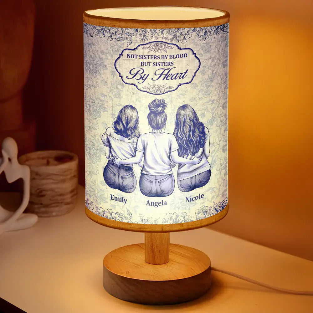 Not Sisters By Blood But Sisters By Heart - Personalized Fabric Lamp