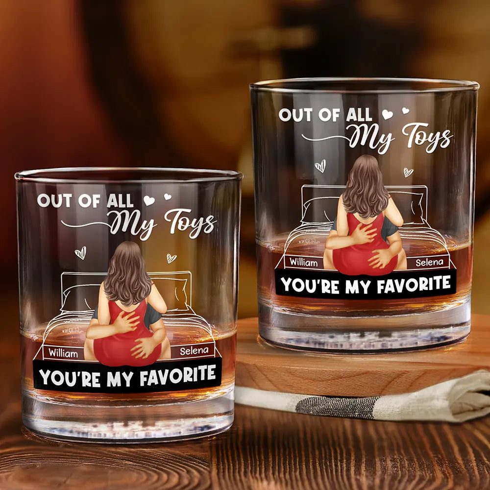 Of All My Toys You Are My Favorite Spicy Couple - Personalized Whiskey Glass
