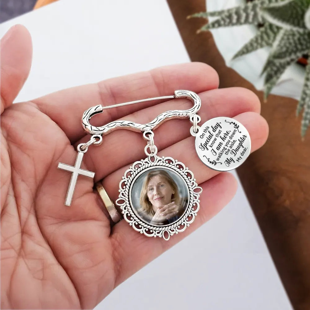 Custom Photo, Sympathetic, Gift For Yourself, Wedding, Dynamic Photo - On This Special Day Know That I Am Here - Personalized Lapel Pin