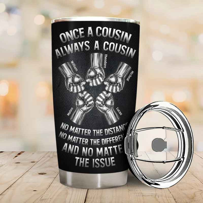 Gift For Brothers,Cousin,Happy - Once A Brother Always A Brother Metal Effect Hand Punch - Personalized Tumbler