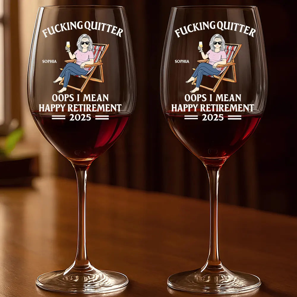 Retirement,Funny,Gift For Yourself,Parents,Gift For Grandparents - Oops I Mean Happy Retirement - Personalized Wine Glass