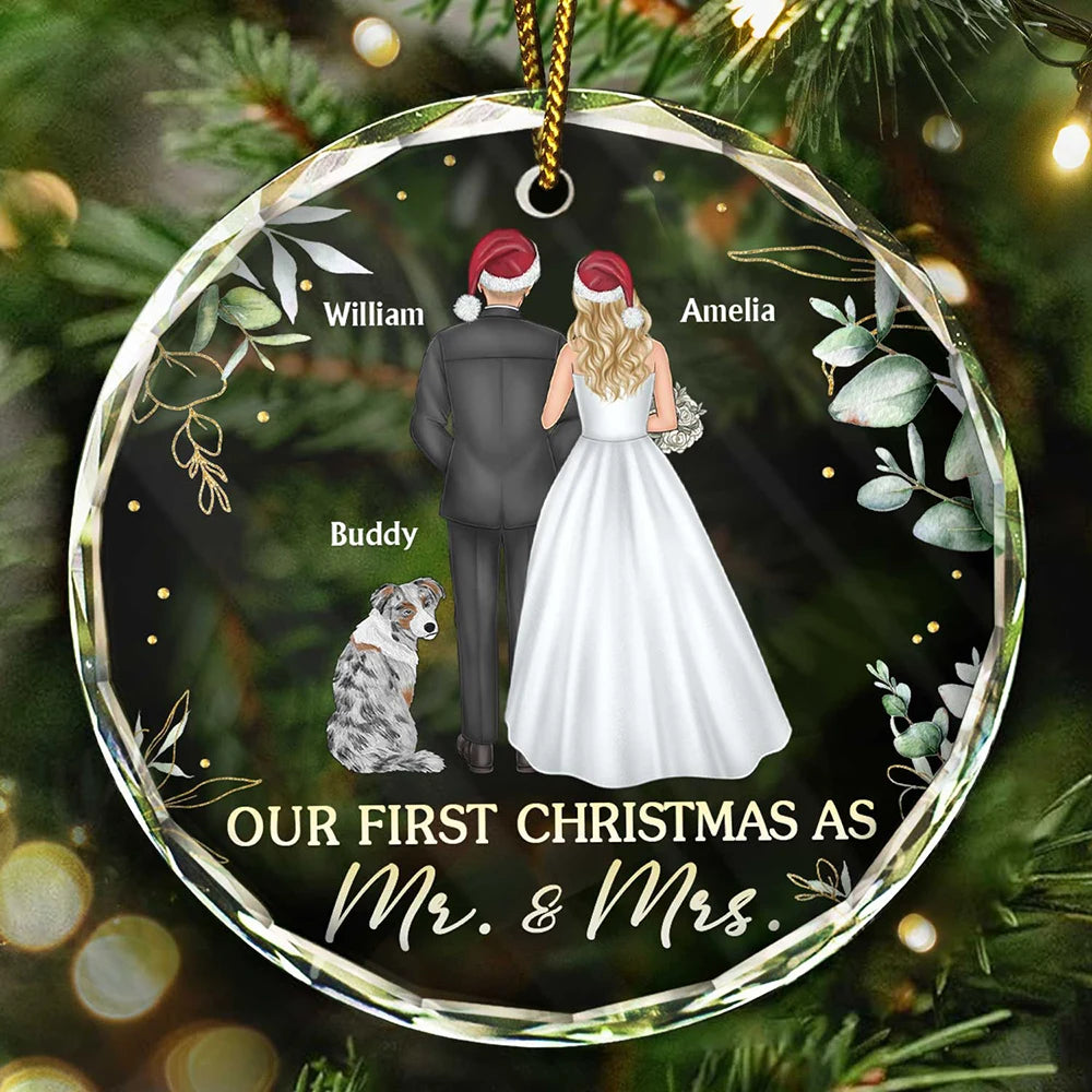 Love,Christmas,Gift For Couples,Wedding,Wedding Anniversary,Engaged,Married ,Pet Lovers,Pet Couple,Dog Lovers,Cat Lovers - Our First Christmas As Mr & Mrs Wedding Couple Pet - Personalized Circle Glass Ornament