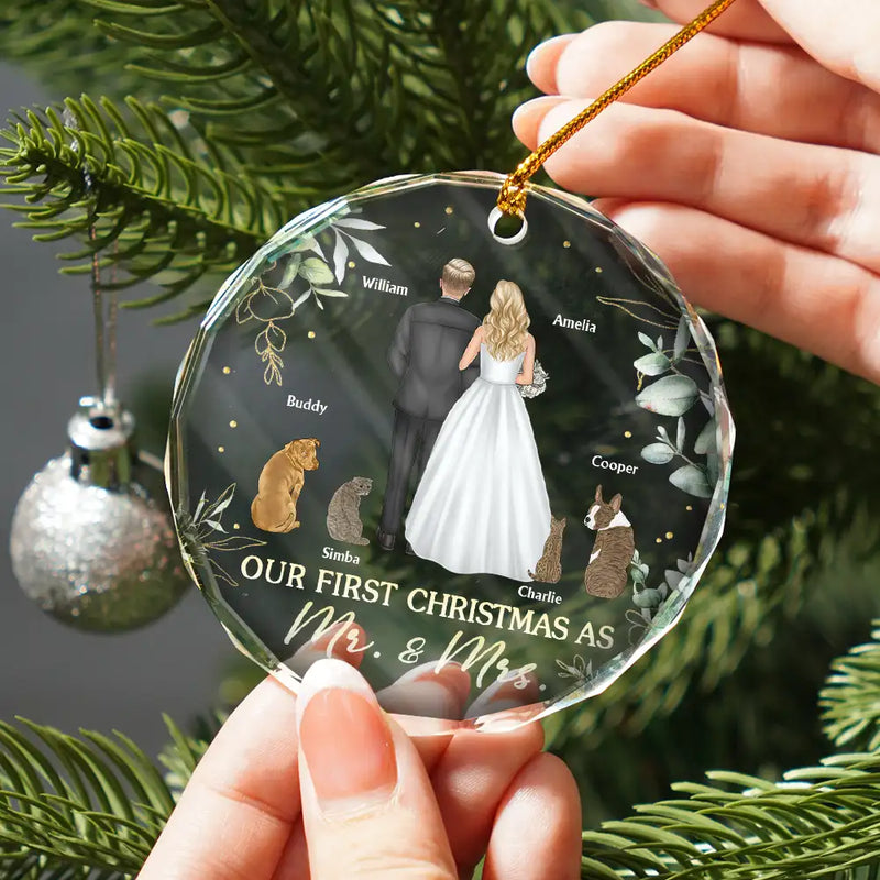 Love,Christmas,Gift For Couples,Wedding,Wedding Anniversary,Engaged,Married ,Pet Lovers,Pet Couple,Dog Lovers,Cat Lovers - Our First Christmas As Mr & Mrs Wedding Couple Pet - Personalized Circle Glass Ornament