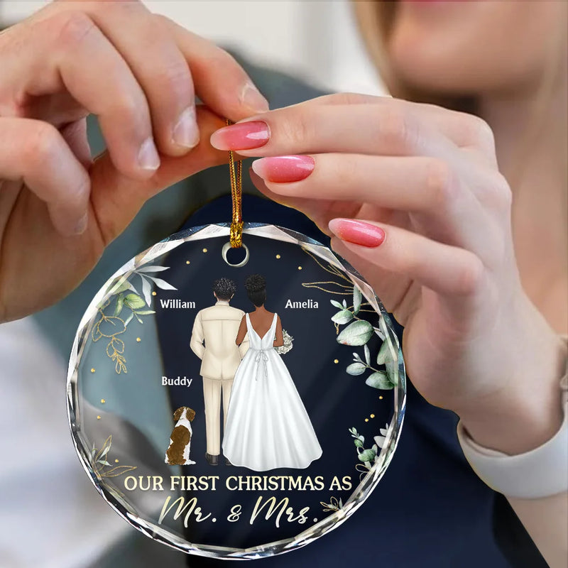 Love,Christmas,Gift For Couples,Wedding,Wedding Anniversary,Engaged,Married ,Pet Lovers,Pet Couple,Dog Lovers,Cat Lovers - Our First Christmas As Mr & Mrs Wedding Couple Pet - Personalized Circle Glass Ornament