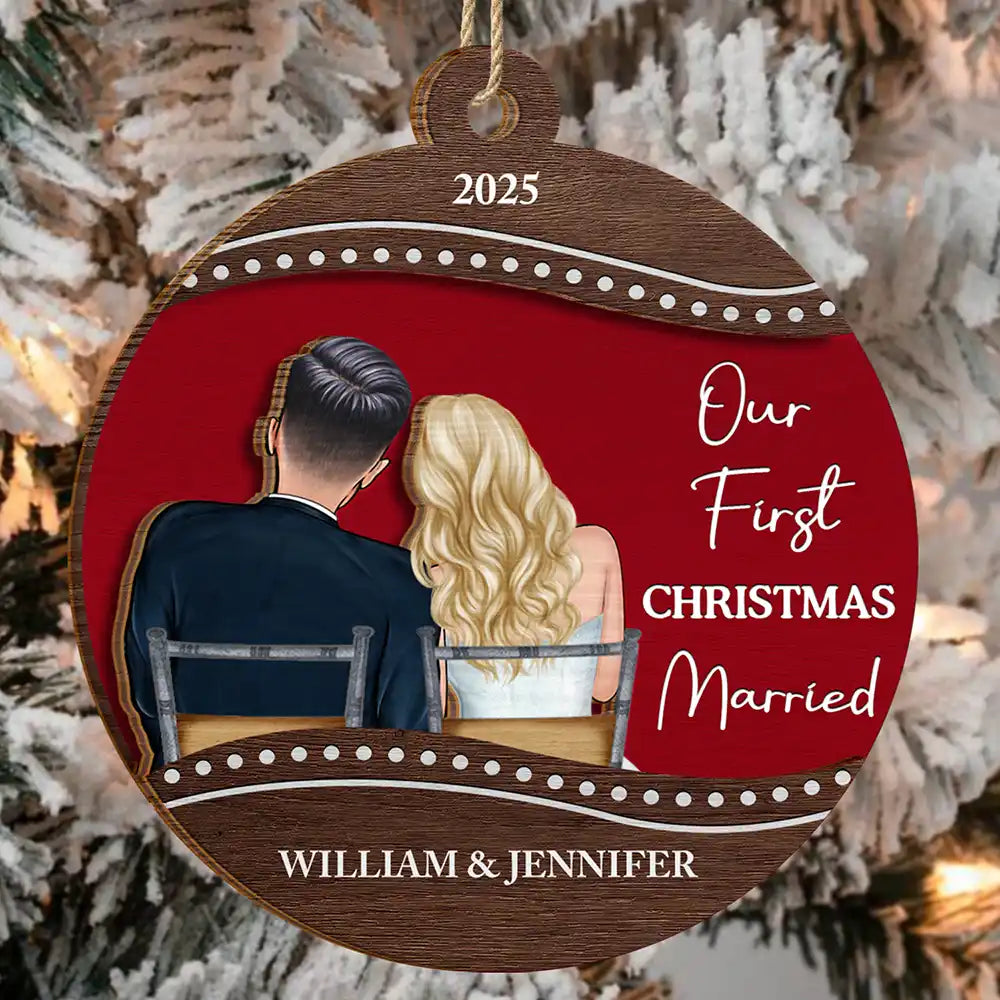 Christmas,Gift For Couples,Engaged,Wedding,Married ,Love - Our First Christmas Married Couple - Personalized 2-Layered Wooden Ornament