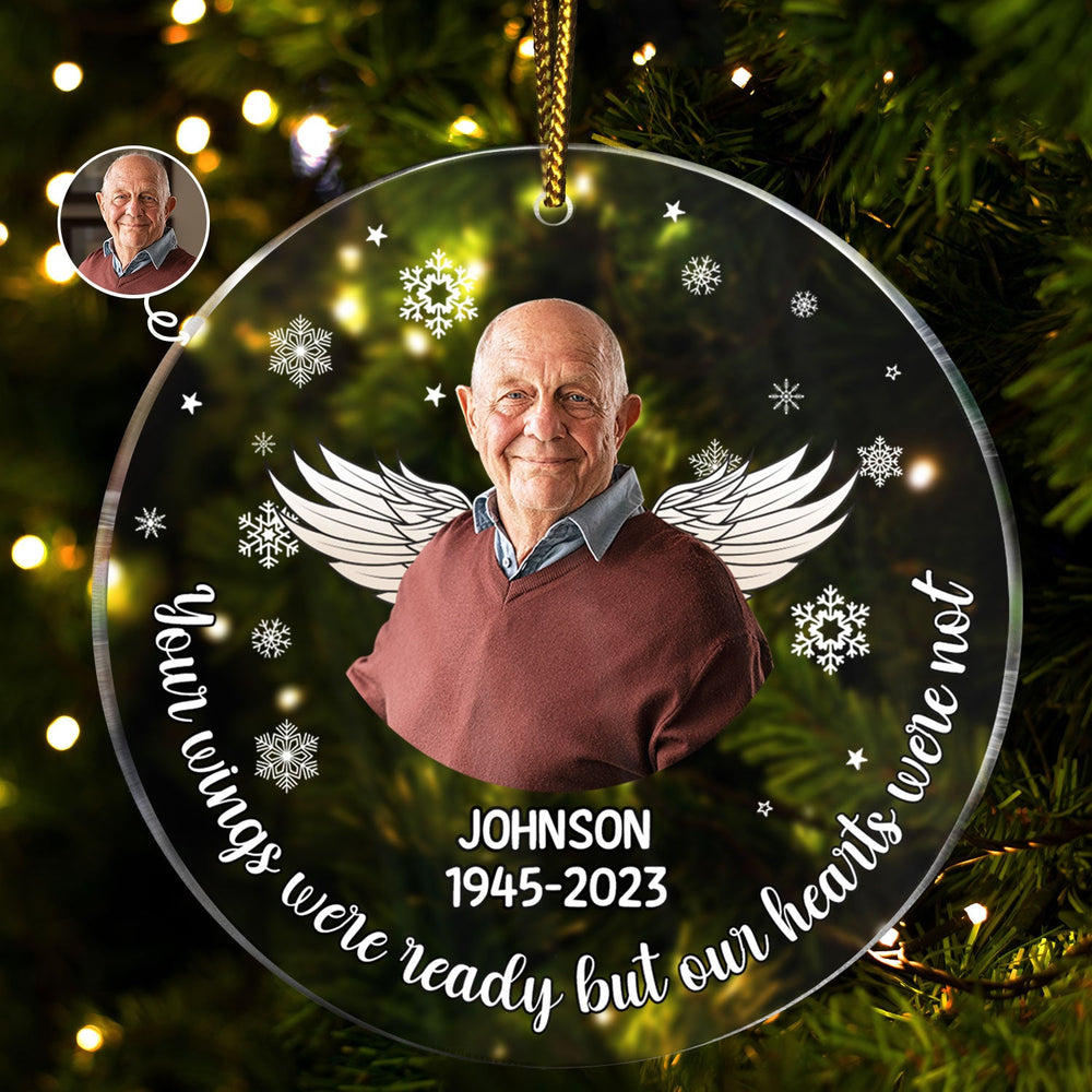 Custom Photo Your Wings Were Ready - Christmas Sympathy Gift, Remembrance Gift, Family Memorial Gift - Personalized Circle Acrylic Ornament