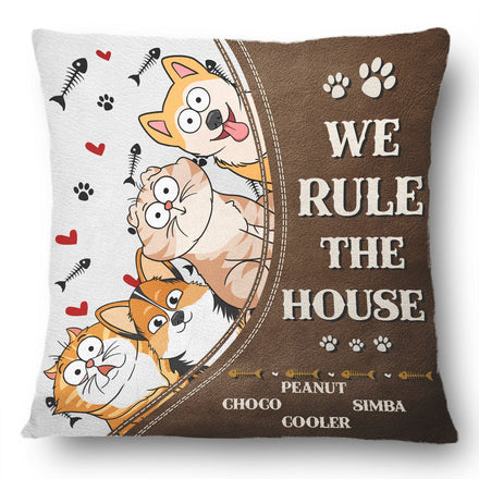 We Rule The House - Home Decor Gift For Pet Lovers, Dog Lovers, Cat Lovers - Personalized Pillow