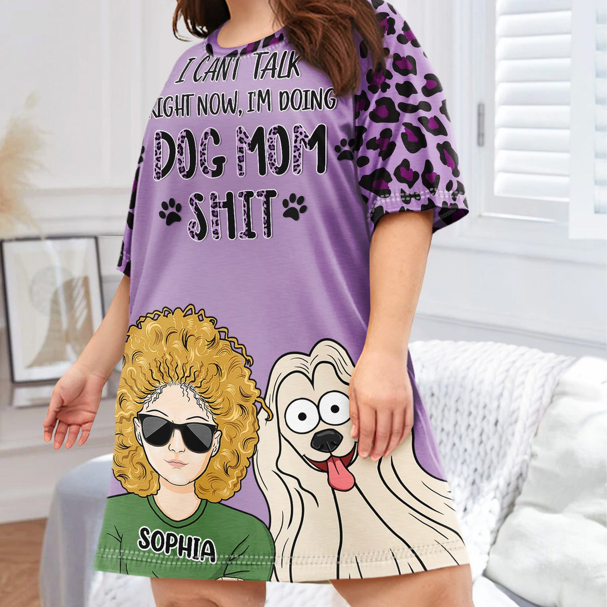 I Can't Talk Right Now - Funny Gift For Dog Mom, Dog Lovers - Personalized Women's Sleep Tee